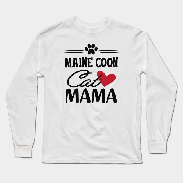 Maine Coon Cat Mama Long Sleeve T-Shirt by KC Happy Shop